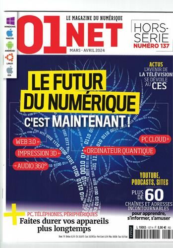 01net, le magazine du numérique N° 137 Mars-avril 2024