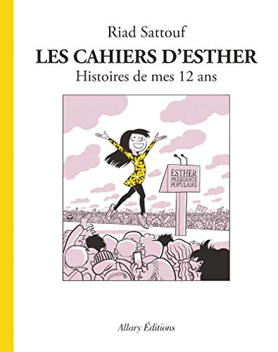 Cahiers d'Esther (Les)ntome 3 : Histoires de mes 12 ans
