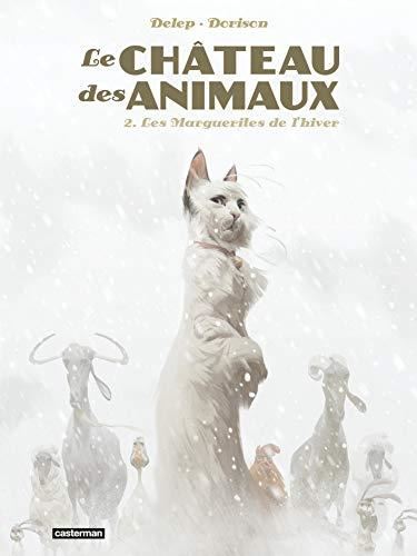 Château des animaux (Le) 2 : Les Marguerites de l'hiver