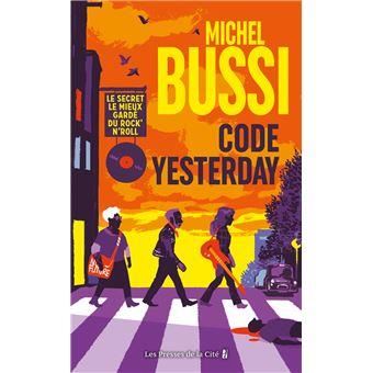 Code Yesterday - Le secret le mieux gardé du rock'n'roll
