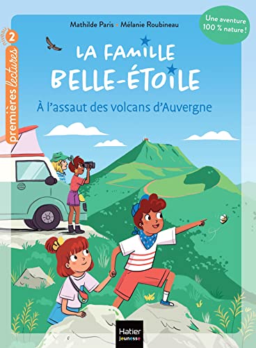 Famille Belle-Étoile : À l'assaut des volcans d'Auvergne