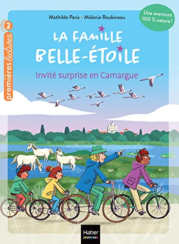 Famille Belle-Étoile :Invité surprise en Camargue