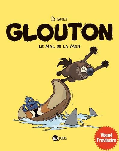 Glouton : le Mal de la mer