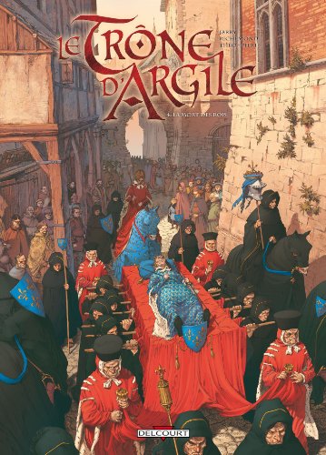 La Trône d'argile (4) : Mort des rois