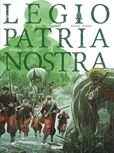 Legio Patria Nostra (3) : Tierras calientes