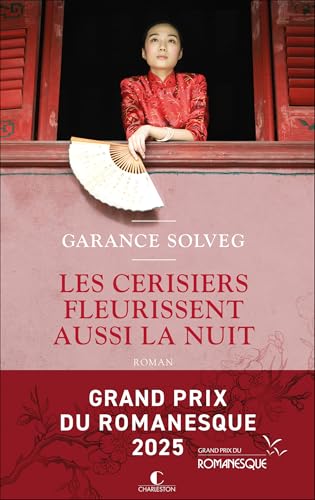 Les Cerisiers fleurissent aussi la nuit