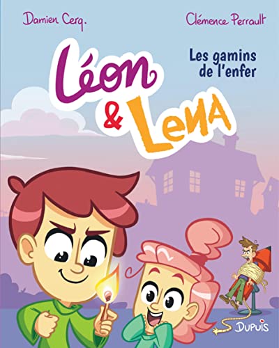 Les Léon & Lena, t 1 : Gamins de l'enfer