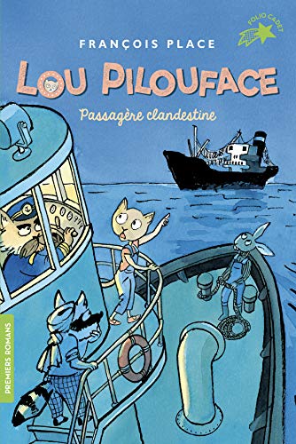 Lou Pilouface 1 : Passagère clandestine