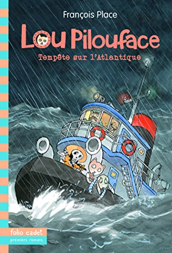 Lou Pilouface 6 : Tempête sur l'Atlantique