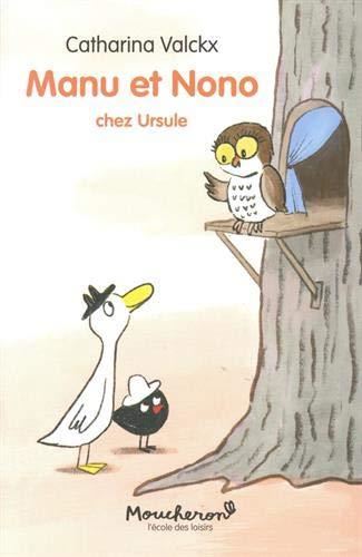 Manu et Nono chez Ursule