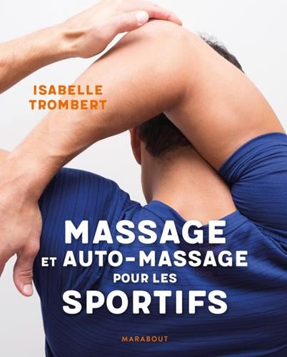 Massage et auto-massage pour les sportifs