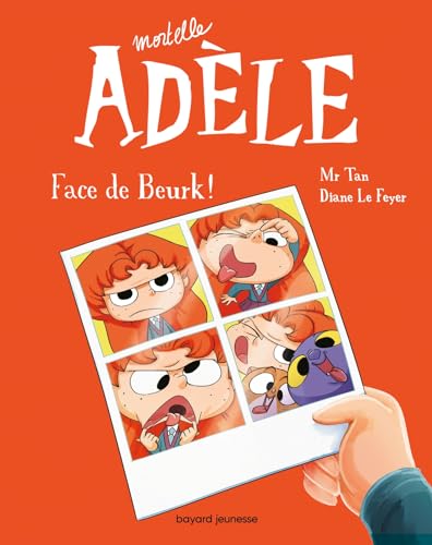 Mortelle Adèle 19: Face de Beurk
