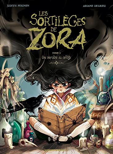 Les Sortilèges de Zora 1 : Une sorcière au collège